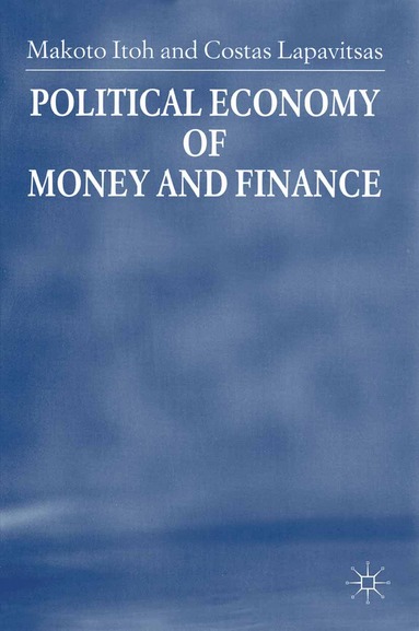 bokomslag Political Economy of Money and Finance