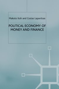 bokomslag Political Economy of Money and Finance