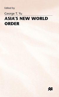 bokomslag Asia's New World Order