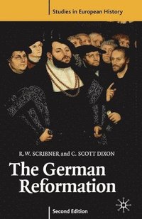 bokomslag The German Reformation, Second Edition