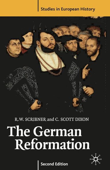 R. W. Scribner - German Reformation, Häftad