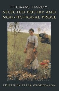 bokomslag Thomas Hardy: Selected Poetry and Non-Fictional Prose