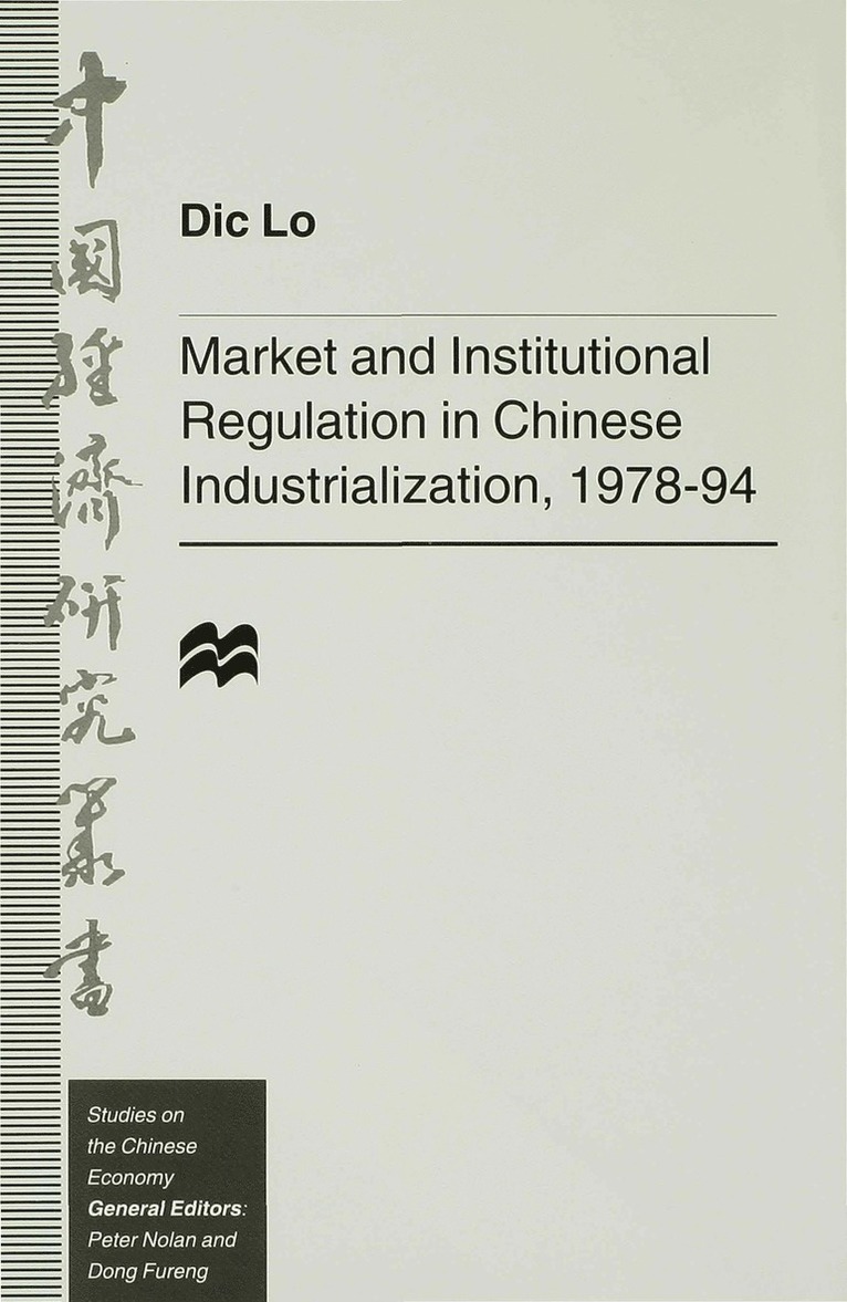 Market and Institutional Regulation in Chinese Industrialization,1978-94