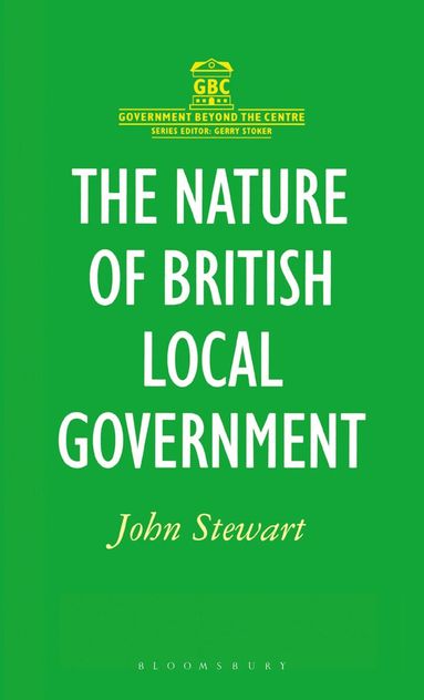 John Stewart - Nature of British Local Government, Häftad