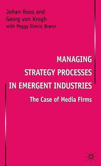 bokomslag Managing Strategy Processes in Emergent Industries