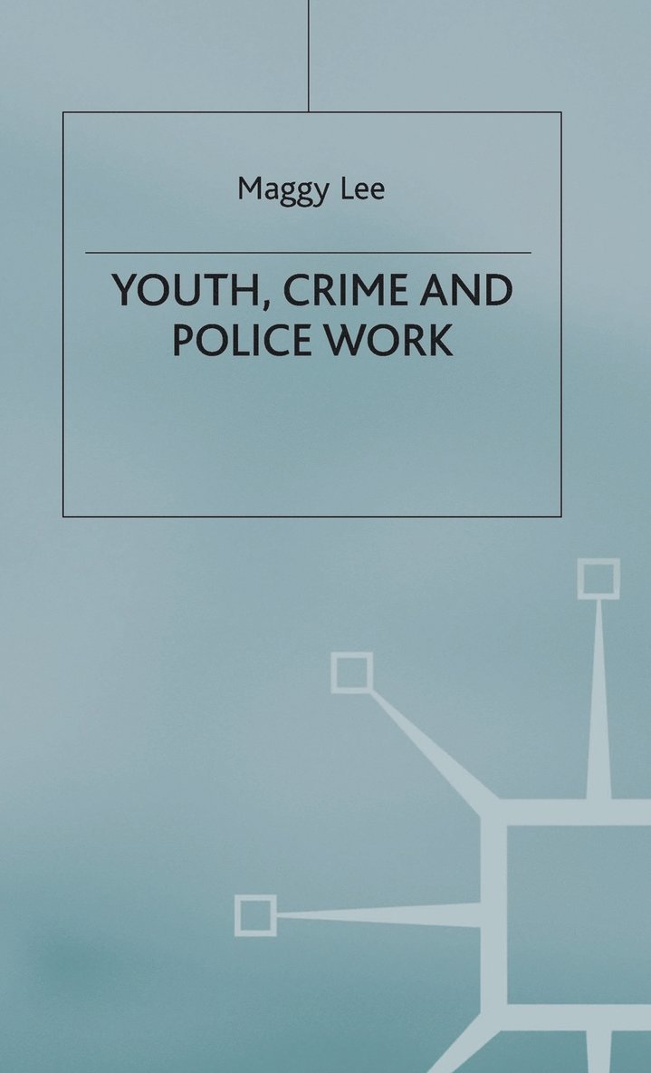 M. Lee, Lee - Youth, Crime and Policework, Inbunden