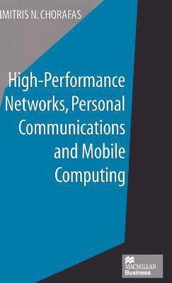 High-Performance Networks, Personal Communications and Mobile Computing 1