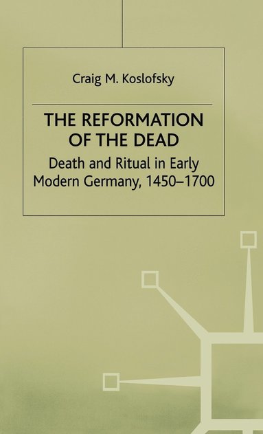 bokomslag The Reformation of the Dead