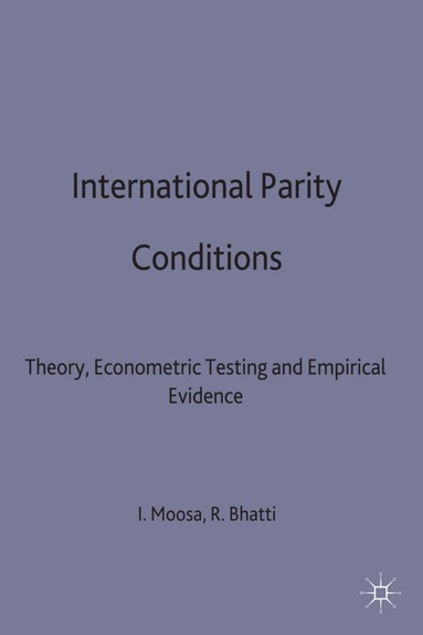 Razzaque H. Bhatti, Imad A. Moosa - International Parity Conditions, Inbunden