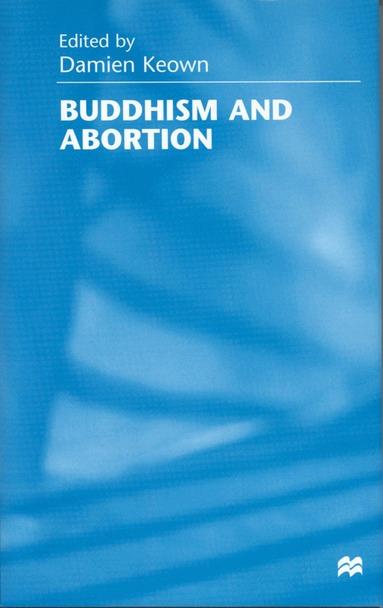 Damien Keown - Buddhism and Abortion, Inbunden