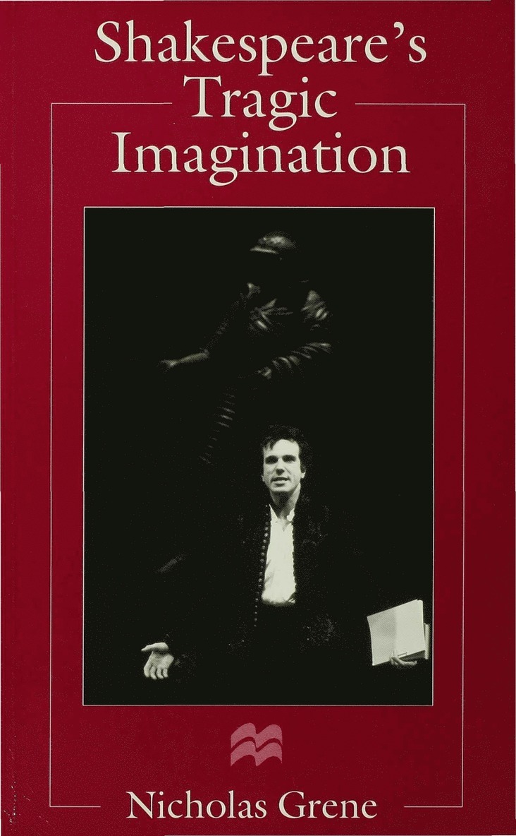 Shakespeare's Tragic Imagination