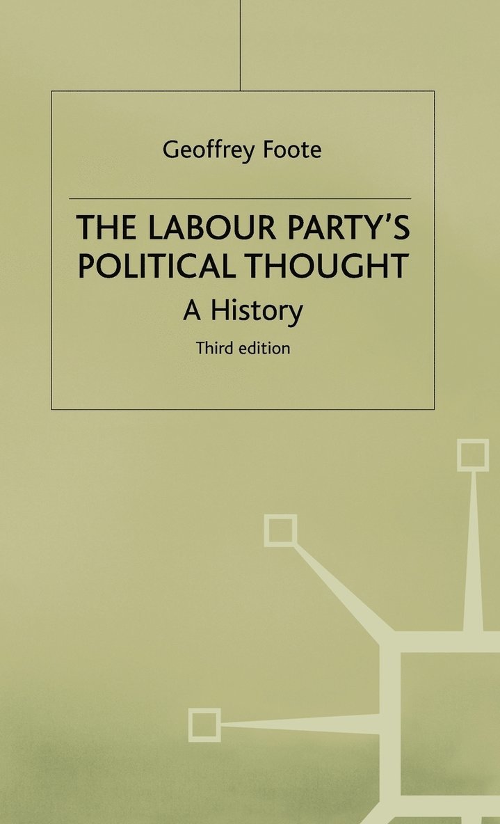 The Labour Party's Political Thought 1