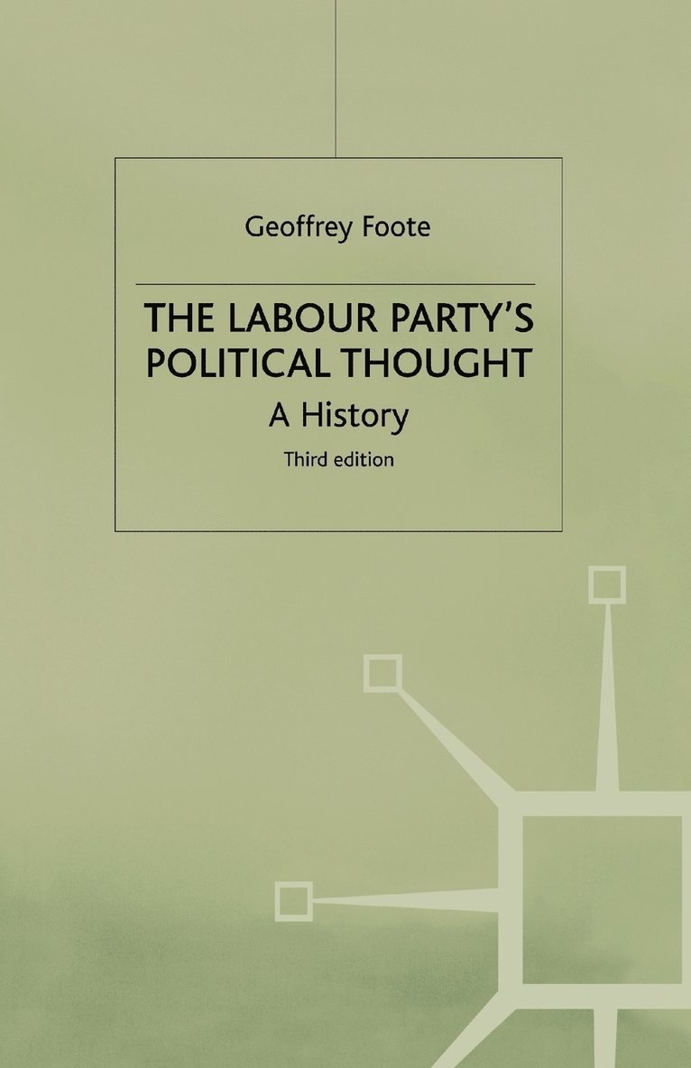 The Labour Party's Political Thought 1