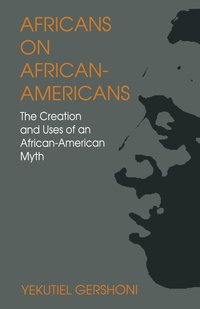 bokomslag Africans on African-Americans