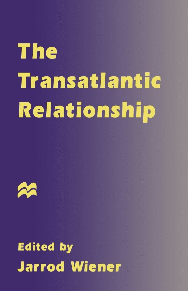 The Transatlantic Relationship 1