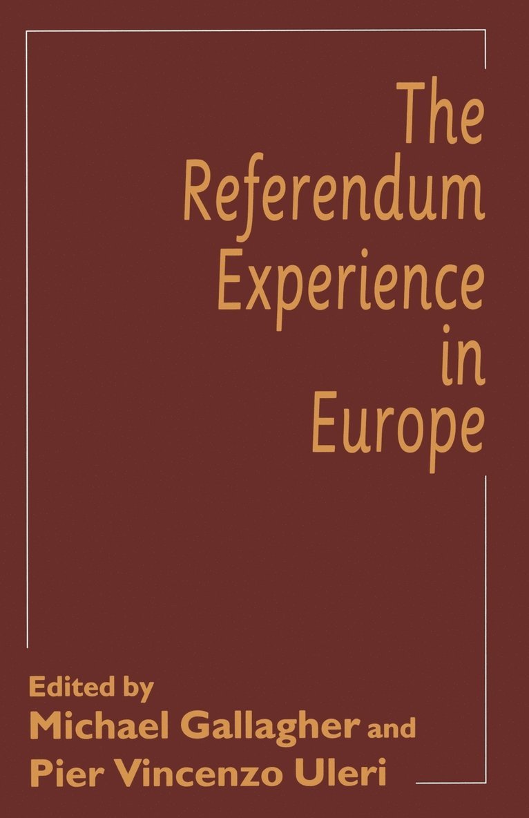 The Referendum Experience in Europe 1