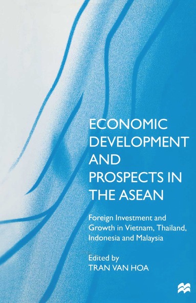 bokomslag Economic Development and Prospects in the ASEAN