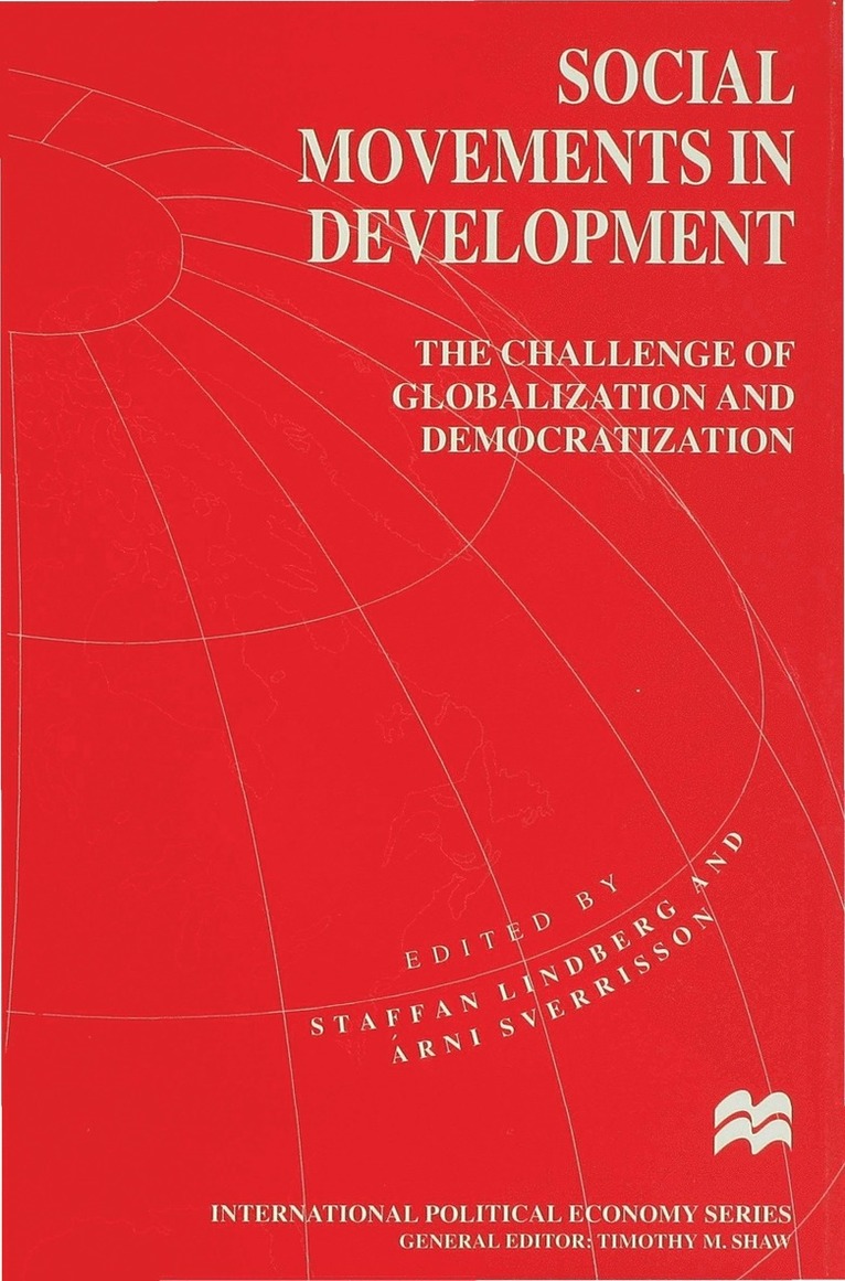 Lindberg, Staffan Lindberg, Arni Sverrisson - Social Movements in Development, Inbunden