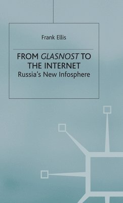 From Glasnost to the Internet 1