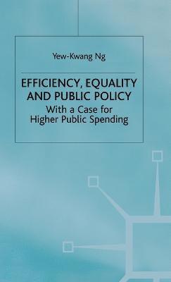 Efficiency, Equality and Public Policy 1