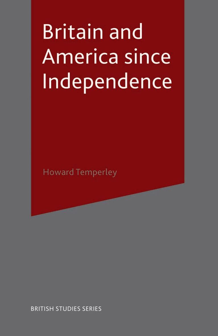 Britain and America Since Independence