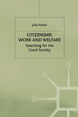 Citizenship, Work and Welfare 1