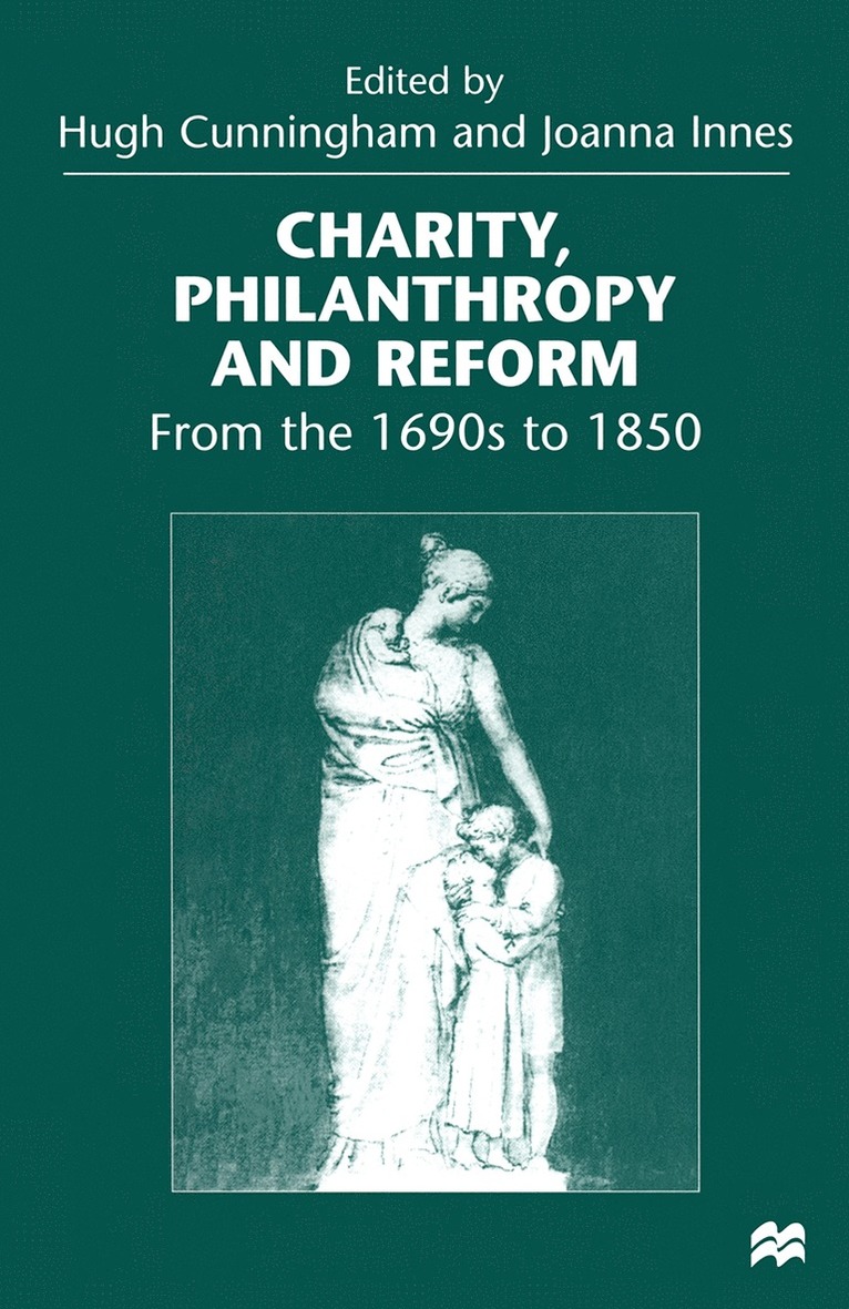 Cunningham, Hugh Cunningham, Joanna Innes - Charity, Philanthropy and Reform, Inbunden