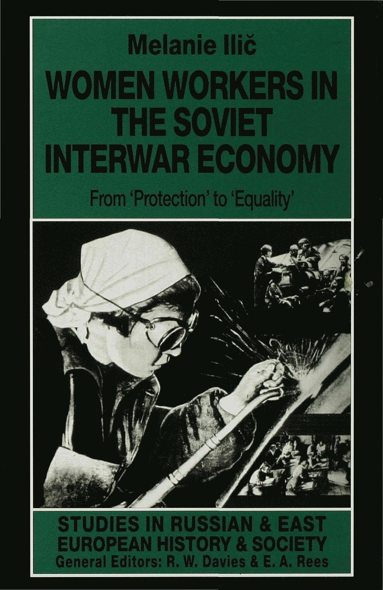 Women Workers in the Soviet Interwar Economy 1