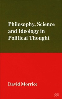 bokomslag Philosophy, Science and Ideology in Political Thought