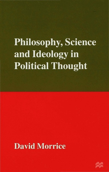 bokomslag Philosophy, Science and Ideology in Political Thought