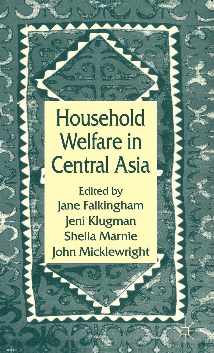 Household Welfare in Central Asia 1