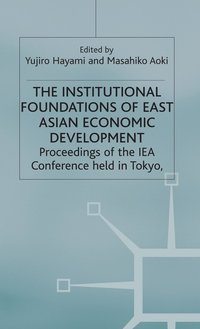 bokomslag The Institutional Foundations of East Asian Economic Development