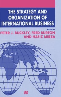 bokomslag The Strategy and Organization of International Business