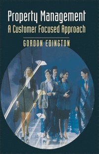 bokomslag Property Management: A Customer Focused Approach