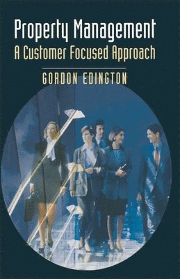 bokomslag Property Management: A Customer Focused Approach