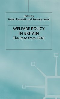 bokomslag Welfare Policy in Britain