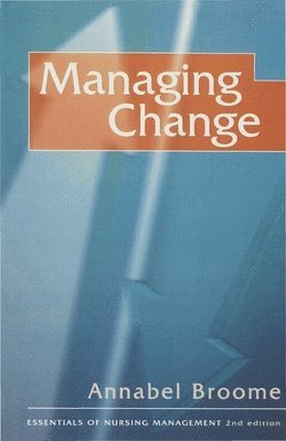 Annabel Broome - Managing Change, Häftad