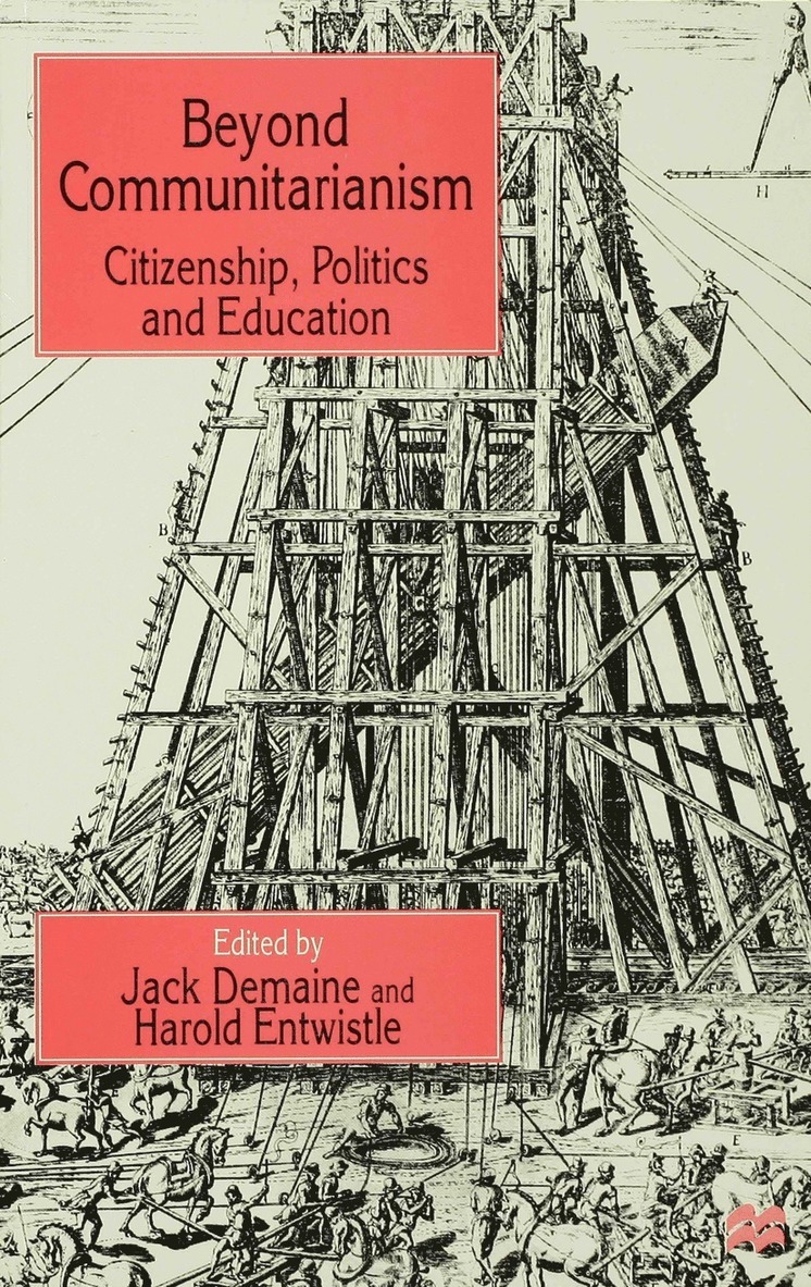 J. Demaine, H. Entwistle - Beyond Communitarianism, Häftad