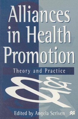 Alliances in Health Promotion 1