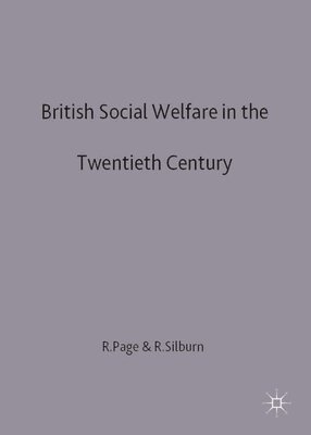 British Social Welfare in the Twentieth Century 1