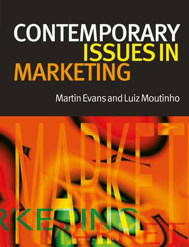 Martin Evans, Luiz Moutinho - Contemporary Issues in Marketing, Häftad