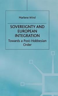 bokomslag Sovereignty and European Integration