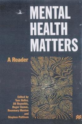 Roger Gomm, Tom Heller, Rosemary Muston - Mental Health Matters, Inbunden