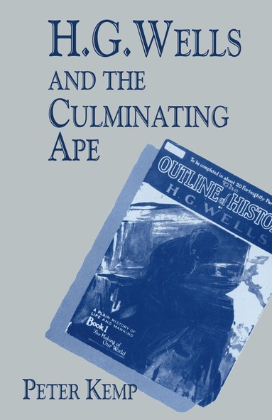 bokomslag H. G. Wells and the Culminating Ape