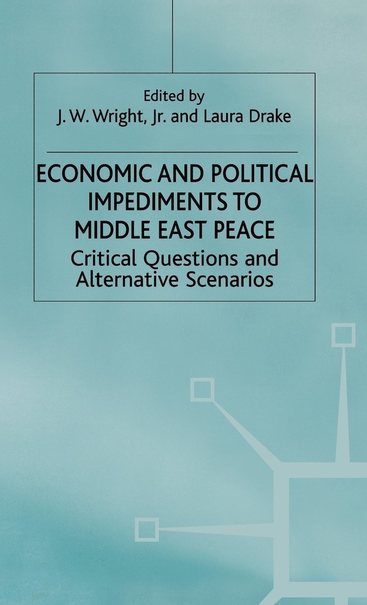 Economic and Political Impediments to Middle East Peace 1