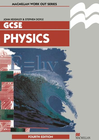 John Keighley, Stephen Doyle - Work Out Physics GCSE, Häftad