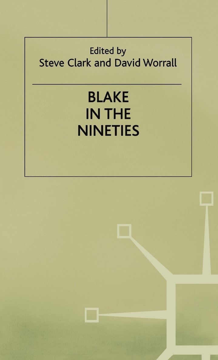 Blake in the Nineties 1