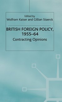 bokomslag British Foreign Policy, 1955-64