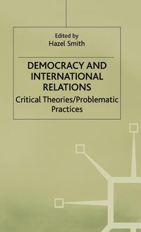 bokomslag Democracy and International Relations