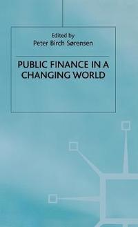 bokomslag Public Finance in a Changing World